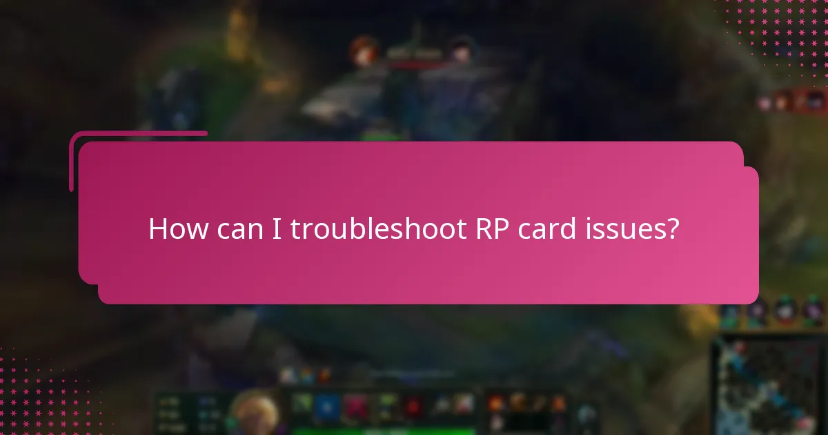 How can I troubleshoot RP card issues?