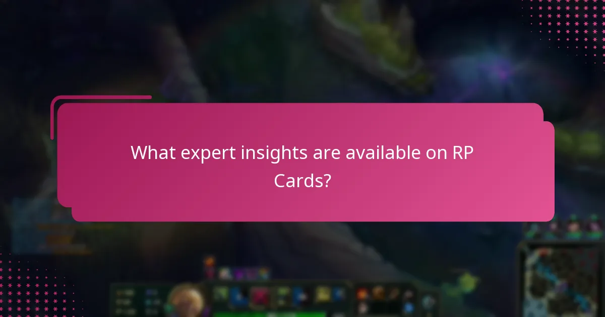 What expert insights are available on RP Cards?