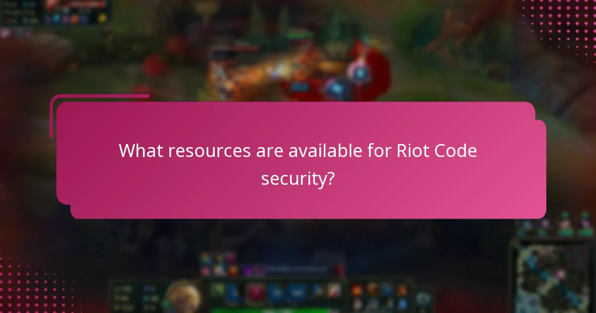 What resources are available for Riot Code security?